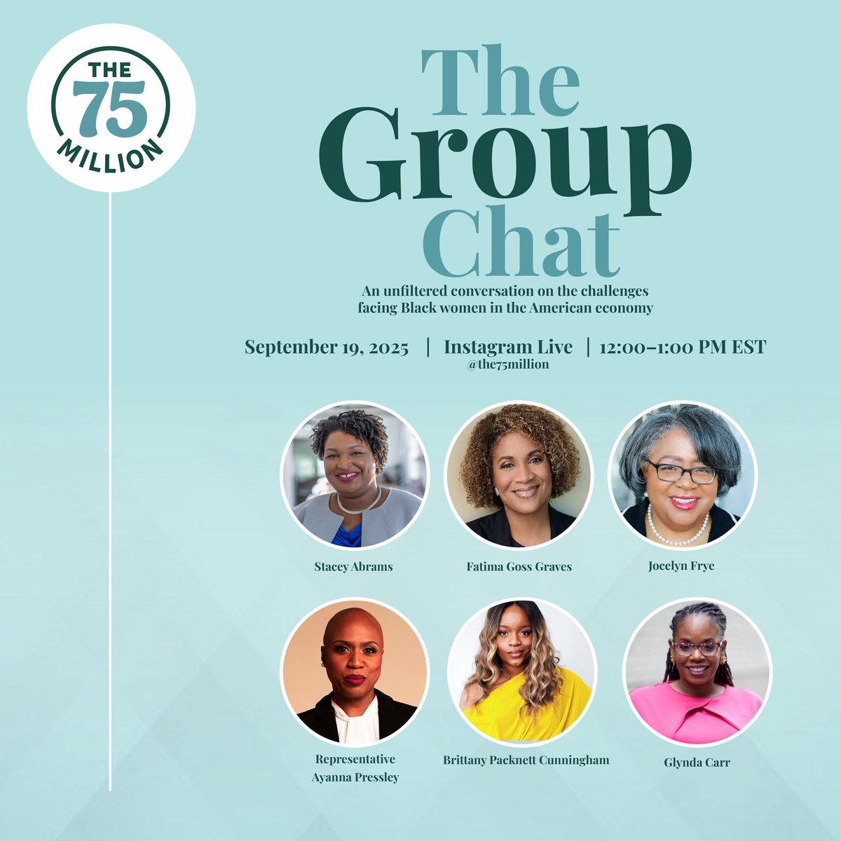 Today, join me, <a href="/FGossGraves/">Fatima Goss Graves</a> <a href="/staceyabrams/">Stacey Abrams</a> for the Group Chat, an unfiltered conversation on the challenges facing Black women economically. We'll be joined by <a href="/RepPressley/">Congresswoman Ayanna Pressley</a>, Brittany Packnett Cunningham and <a href="/glyndacarr/">Glynda Carr</a> over on Instagram at noon! #The75Million