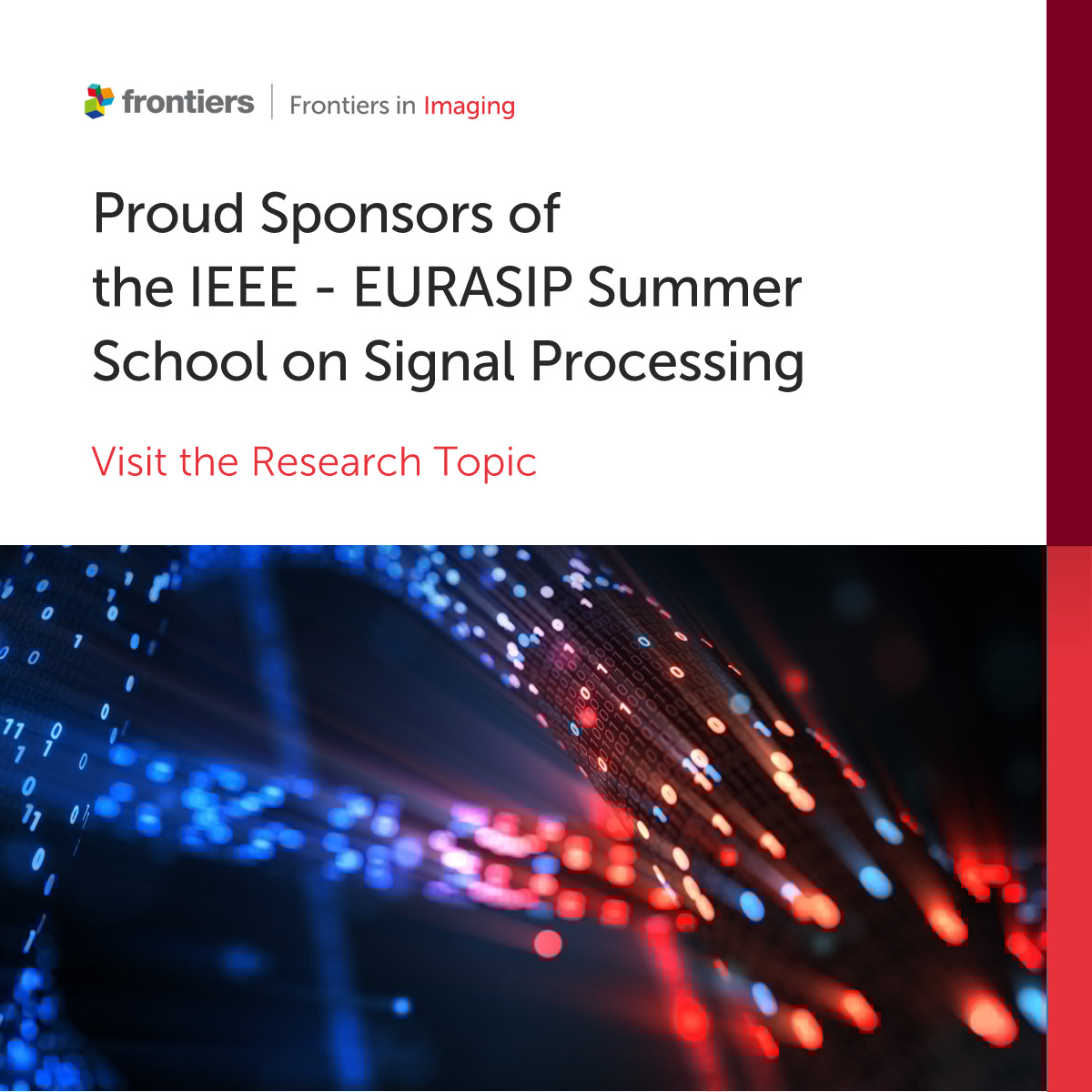 FrontComputSci's tweet image. 🚀 Frontiers in Imaging is proud to sponsor AND attend the IEEE-EURASIP Summer School on Signal Processing next week! 🎓🌐
We're excited to support the next generation of researchers and connect with the brilliant minds driving innovation in imaging and AI.
#SignalProcessing…
