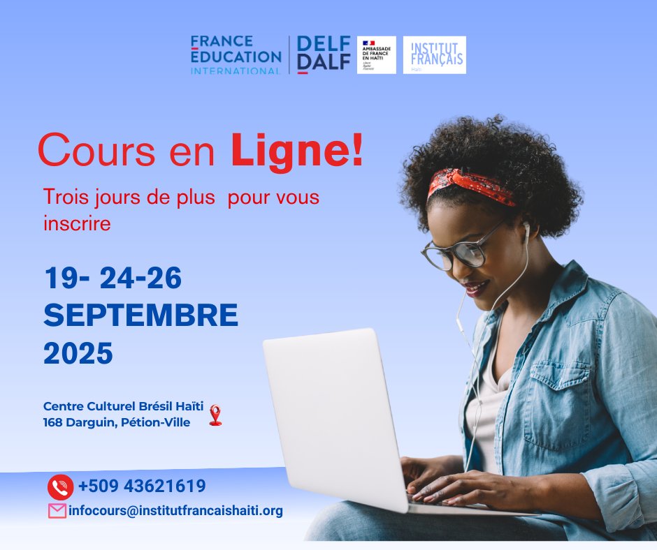 Bonne nouvelle!
L’@ifhpap pense à vous et prolonge la période d’inscriptions pour les cours de français en ligne. Nouvelles dates:  19-24-26  septembre 2025, au CCBH, 168, Darguin, Pétion-Ville  de 9h à 13h.
Cours disponibles pour les niveaux A2 à C1.