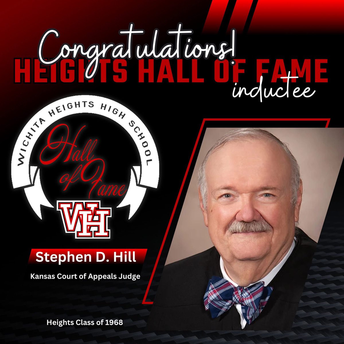 Please welcome, 2025 inductee into the Wichita Heights Hall of Fame, the honorable Judge Stephen D. Hill!

myevent.com/whhshof
<a href="/FalconFlip92/">WHtsPrincipal</a> <a href="/WHtsAthletics/">Wichita Heights Athletics</a> <a href="/HeightsHSusd259/">Heights HS USD259</a> <a href="/WichitaUSD259/">Wichita Public Schools</a>