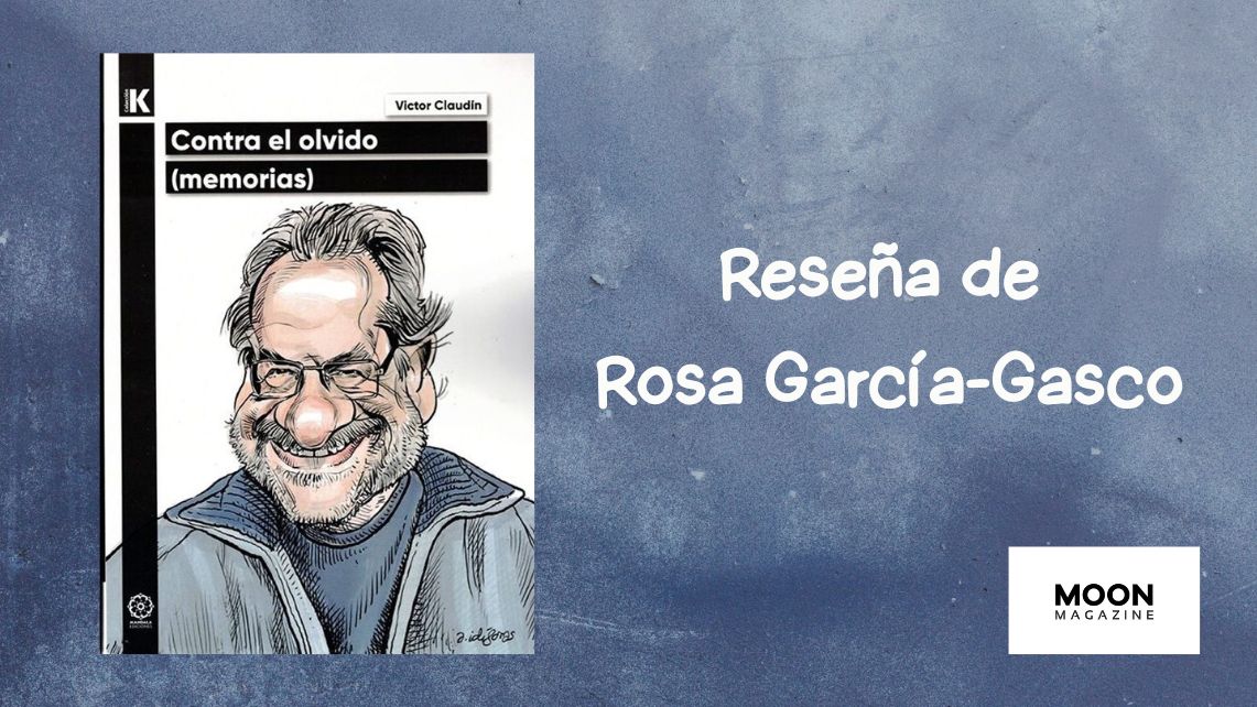 MoonMagazine (@revistamoonm) on Twitter photo #ContraElOlvido. La voz de <a href="/VClaudn/">Víctor Claudín</a>, su reflexión profundísima y detenida, inevitable en un escritor de raza como es él, pone orden a los recuerdos que asoman a través de las páginas como en un palacio de la memoria. <a href="/rosaggv/">Rosa García-Gasco Villarrubia</a>. wp.me/p6batY-f9l a través de <a href="/RevistaMoonM/">MoonMagazine</a> #ContraElOlvido. La voz de <a href="/VClaudn/">Víctor Claudín</a>, su reflexión profundísima y detenida, inevitable en un escritor de raza como es él, pone orden a los recuerdos que asoman a través de las páginas como en un palacio de la memoria. <a href="/rosaggv/">Rosa García-Gasco Villarrubia</a>. wp.me/p6batY-f9l a través de <a href="/RevistaMoonM/">MoonMagazine</a>