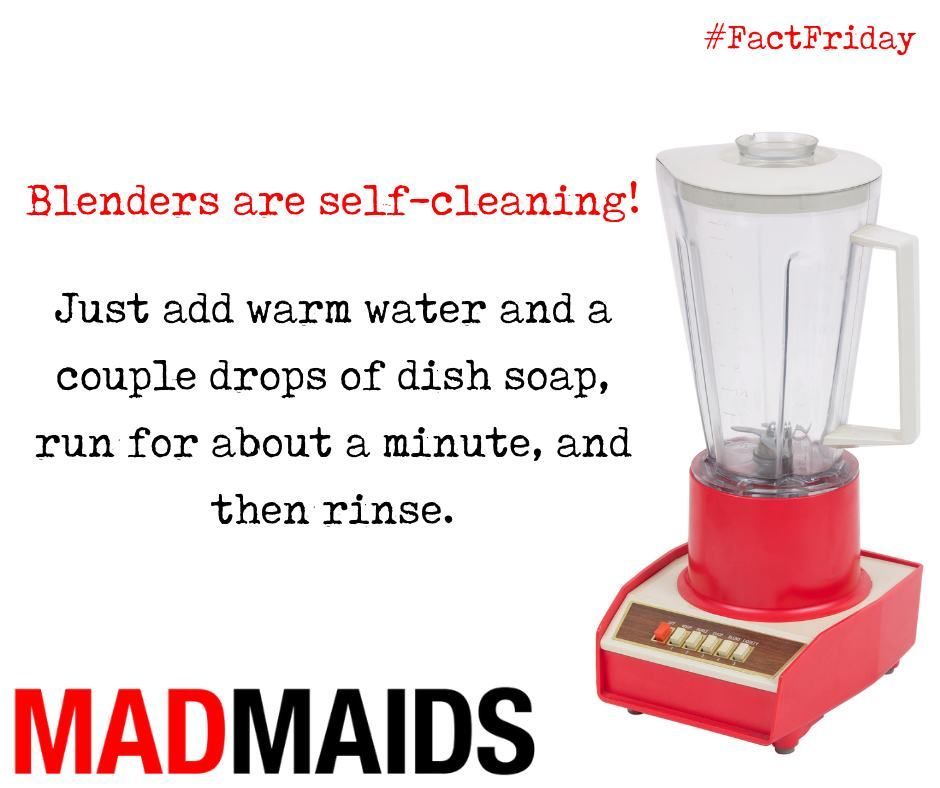 Blenders are self-cleaning! Just add warm water and a couple drops of dish soap, run for about a minute, and then rinse.
#yyc #yeg #MadMaids #cleaningfacts #housecleaning #satisfactionguaranteed