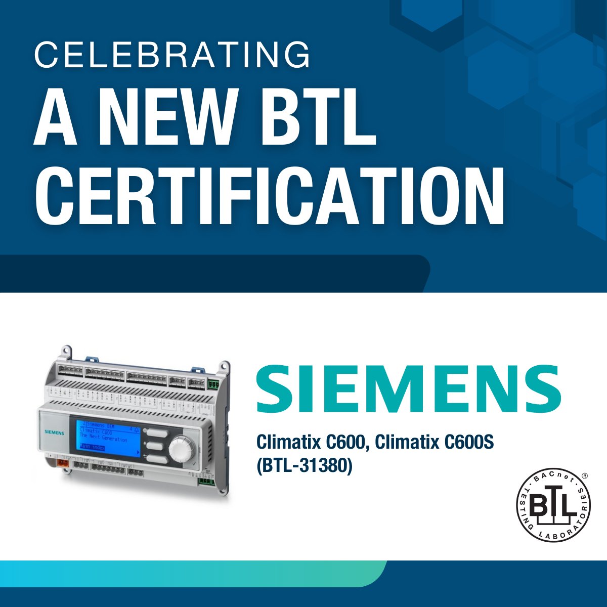 Congratulations to BACnet International Platinum Member @siemens on the BTL Certification of their Climatix C600, Climatix C600S (BTL-31380), which has successfully completed testing under the #BACnet Application Specific Controller (B-ASC) device profile: bacnetinternational.net/btl/?p=3722