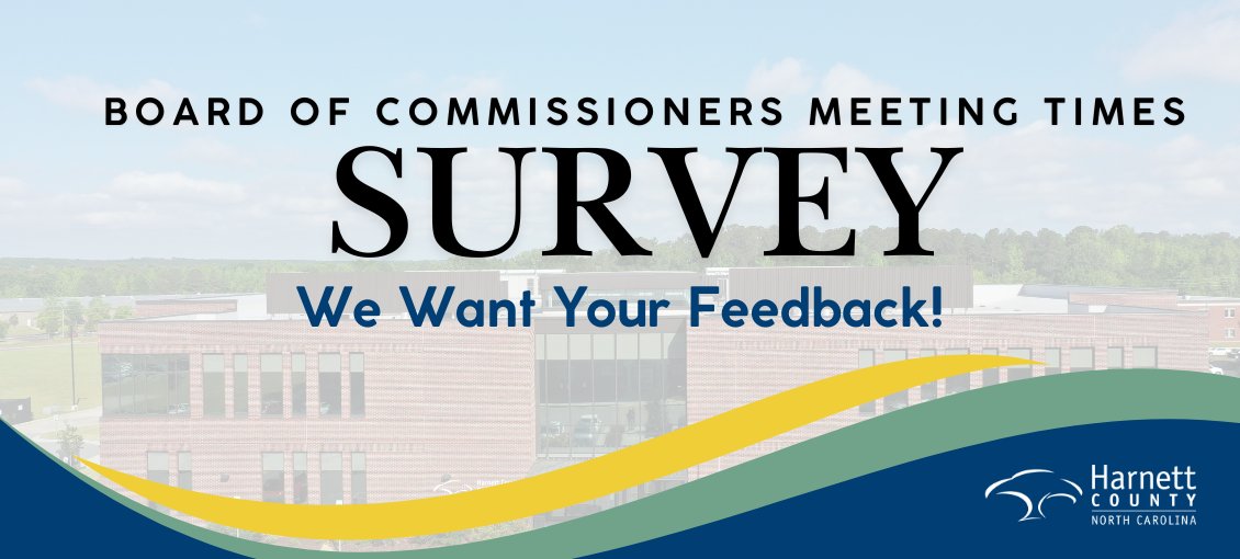 📣 [Harnett County News]:  The Harnett County Board of Commissioners is considering a change to its meeting schedule time and invites residents to share their feedback in our survey that is open through Monday, October 27, 2025.

 Read more: harnett.org/publicinfo/pre…