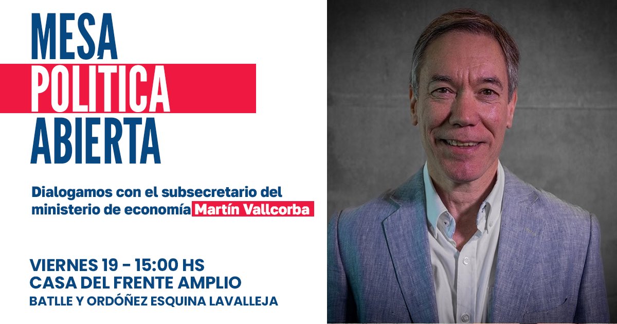 📢 Mesa política abierta

🗓 Viernes 19 – 15:00 hs
📍 Casa del Frente Amplio

Con la presencia del Subsecretario de Economía, Martín Vallcorba.

✊ El Frente Amplio se fortalece con tu presencia

¡Te esperamos!