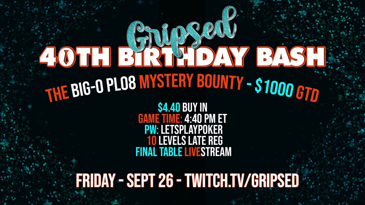 Gripsed's tweet photo. I’m turning 40 on Friday… and you’re invited to the most ridiculous stream of my life:

🔥 $4.40 Big-O Mystery Bounty HG
🔥 $5,000 slot bonus hunt
🔥 Bits &amp; subs unlock bonuses
🔥 Subathon chaos + insane targets

This will be the DEGEN GAMBLING PARTY of the year.
Don't miss it! https://t.co/BkVLqdOoKi