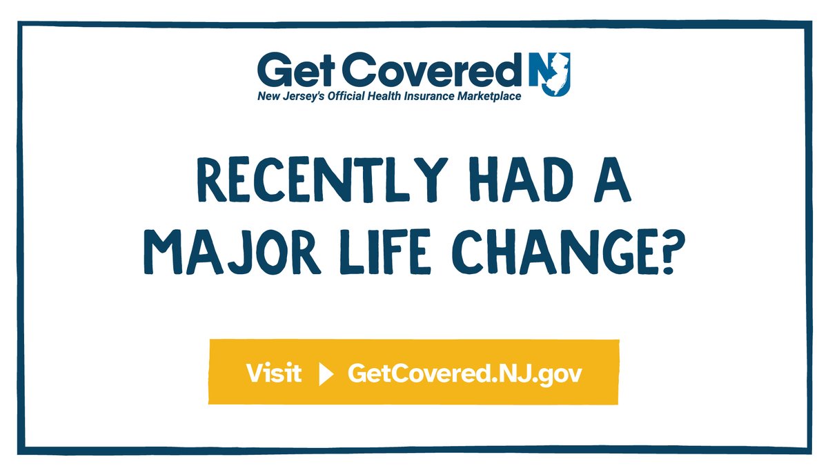 Had a major life change? Find out if your situation qualifies you to enroll in quality, affordable health insurance. Visit GetCovered.NJ.gov to learn more and enroll.

#GetCoveredNJ #HealthInsurance