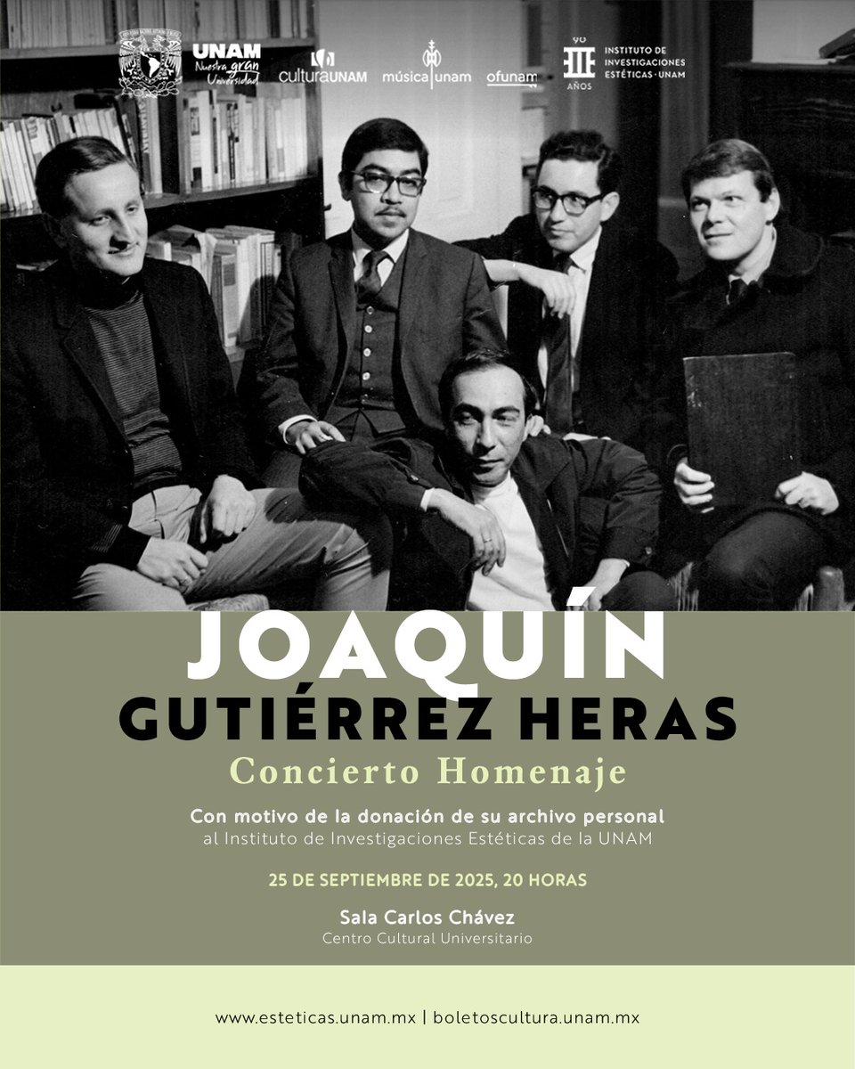 iiesteticas's tweet photo. Te invitamos al “Concierto Homenaje a Joaquín Gutiérrez Heras” con motivo de la donación de su archivo personal al #IIEUNAM para su resguardo y consulta pública.
25 de septiembre de 2025, 20 h.
Entrada libre. Sala Carlos Chávez. Centro Cultural Universitario https://t.co/ZmV37bxa4Y