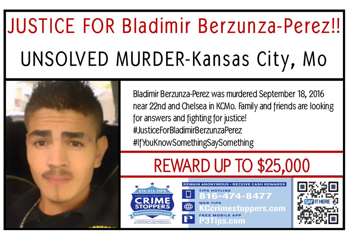 Coreys_Network's tweet image. Bladimir Berzunza-Perez
Unsolved KCMO Homicide
His Unniversary date is September 18, 2016
Family and friends seek answers and validation!
Cash reward from @KCCrimeStop
****PLEASE SHARE****
#RaiseHomicideAwareness
#JusticeForBladimirBerzunzaPerez
#IfYouKnowSomethingSaySomething