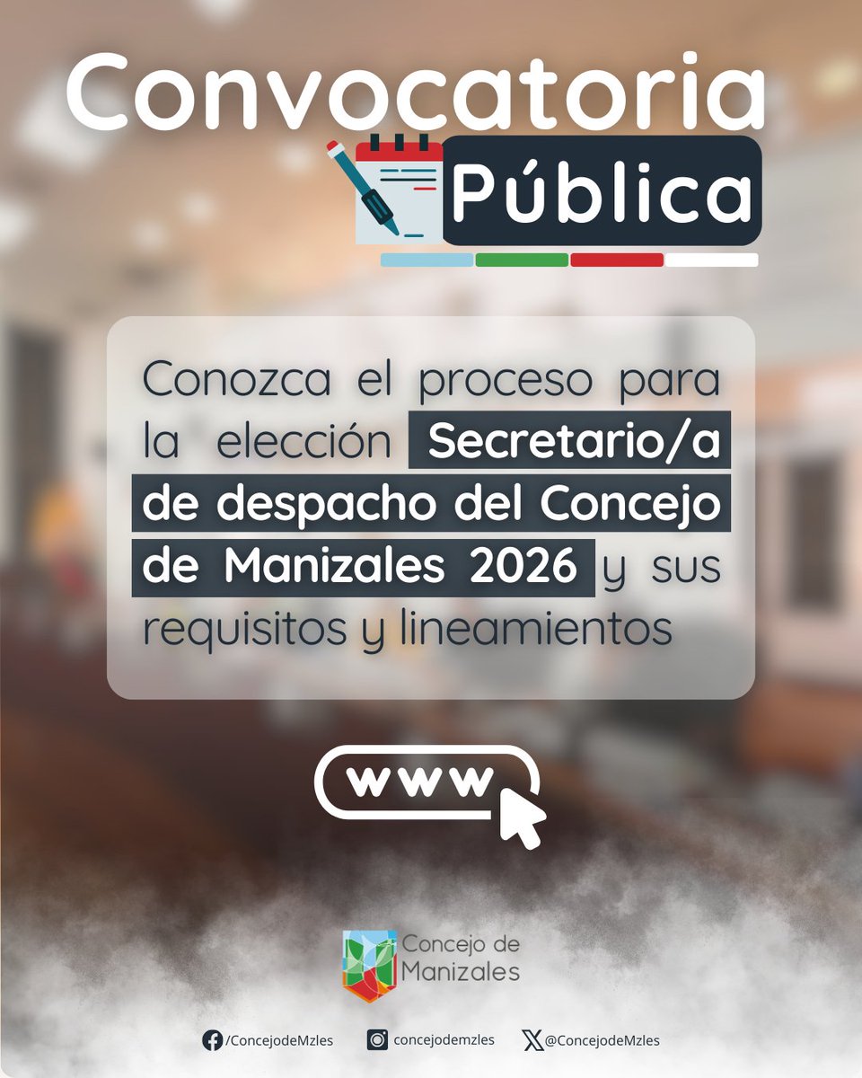 #ConvocatoriaPública | El #ConcejoDeManizales abre el proceso para la elección del cargo de Secretario/a de Despacho 2026.
Invitamos a la ciudadanía interesada a conocer los requisitos, condiciones y etapas de este proceso en el siguiente enlace:
concejodemanizales.gov.co/elecciones/res…