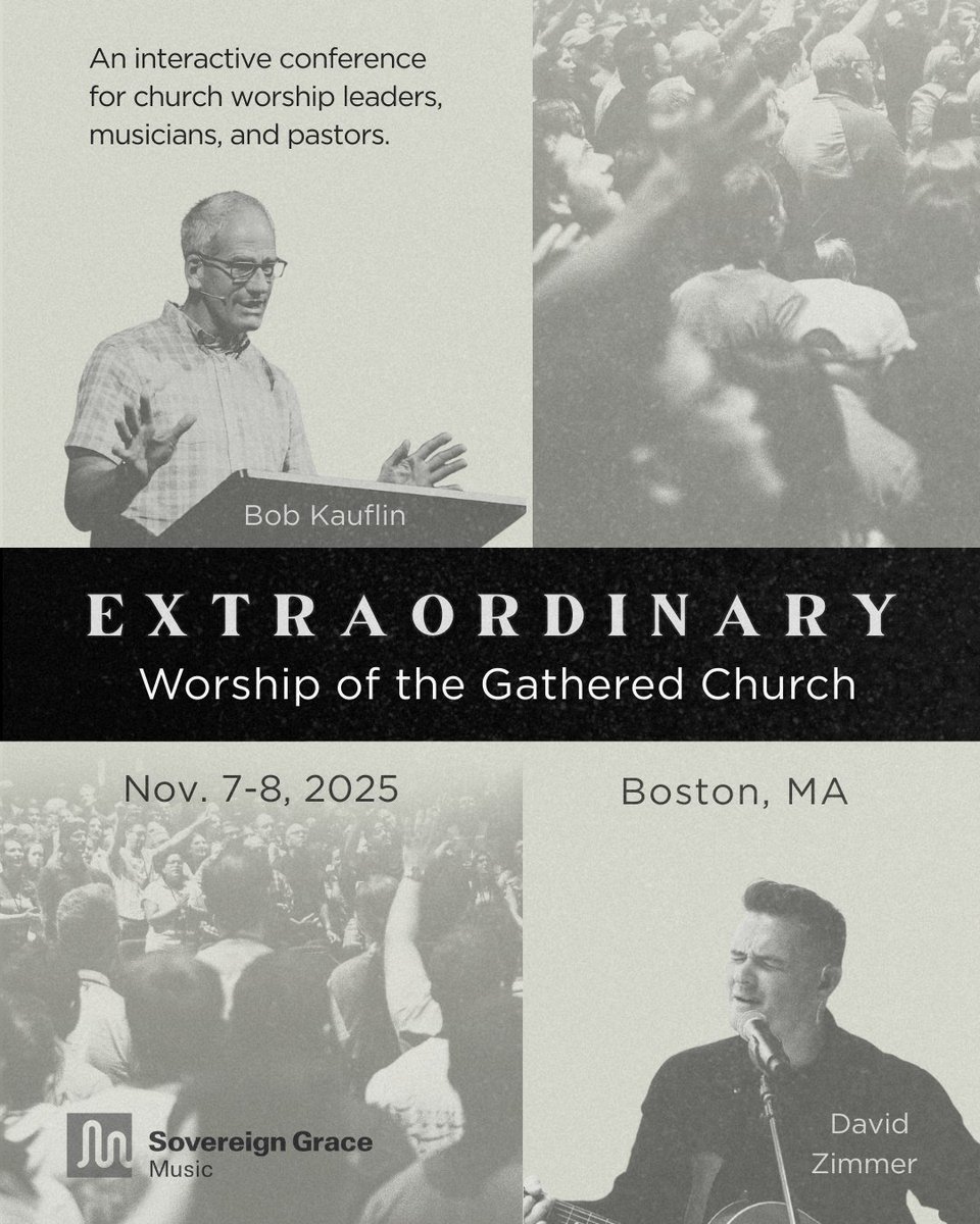 Join us for a 2-day conference hosted by Sovereign Grace Music called "Extraordinary" from Nov 7-8 in Boston, MA. This interactive conference is tailored for worship leaders, members of the worship team, ministry leaders, and pastors. 

Register here: vist.ly/47ezw