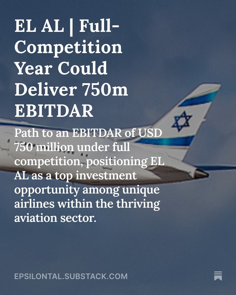 EL-AL | STILL THE CHEAPEST AIRLINE? ✈️

Holding $ELAL.TA / $ELAL. Not advice or recommendation. Opinion only.

NEW ANALYSIS @ 𝐄𝐩𝐬𝐢𝐥𝐨𝐧𝐓𝐚𝐥'𝐬 𝐍𝐞𝐰𝐬𝐥𝐞𝐭𝐭𝐞𝐫

Steps I've taken to achieve ~ $ 700-750 million EBITDAR in a full competition year.

In my latest article, I