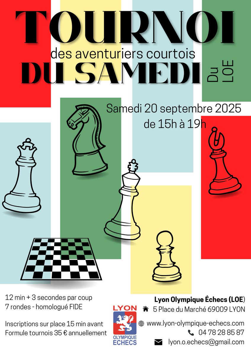 Tournoi des Aventuriers Courtois, ce samedi 20 sept à 15h !
📍 Lyon Olympique Échecs (5 place du Marché, Lyon 9e)
♟️ 7 rondes – 12min + 3s/coup
🕝 Inscriptions dès 14h30
🔗 echecs.asso.fr/FicheTournoi.a…
#échecs #Lyon #chess #tournoi