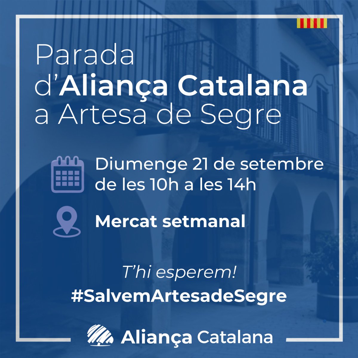 TerresLleida_AC's tweet photo. 🔵 ATENCIÓ!
Aquest cap de setmana us esperem a la parades informatives de:
📍#TORREGROSSA. Jardins municipals. Dissabte 20, de 10 h a 13 h.
📍#ARTESA DE SEGRE. Mercat. Diumenge 21, de 10 h a 14 h.
Ets la nostra força, som la teua veu!
💙#SalvemCatalunya https://t.co/cmwBtRoRWn