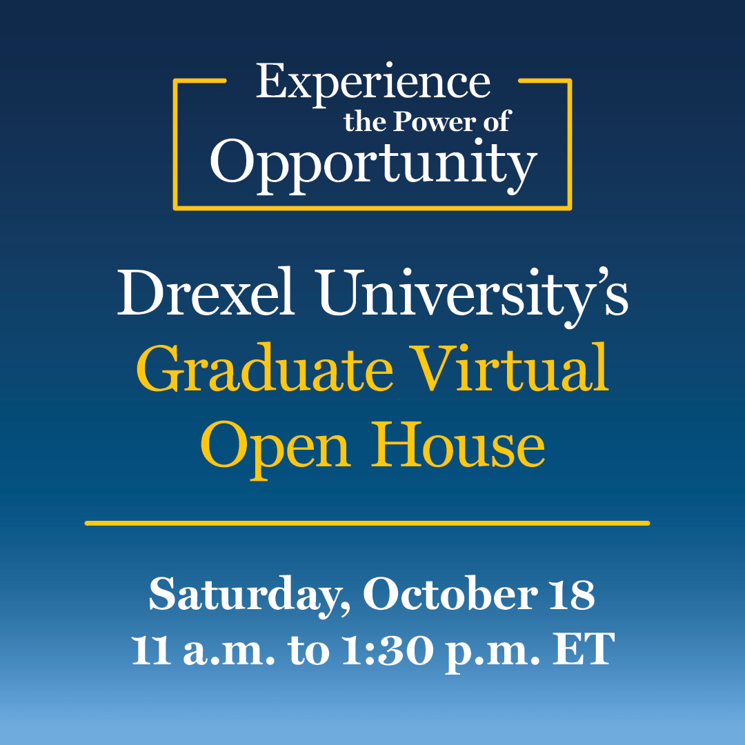 Attend our Graduate Virtual Open House on Saturday, October 18 at 11 a.m. ET to meet expert faculty and learn about Drexel’s 120+ innovative graduate programs.  
 
Click the link below to register: drexel.edu/admissions/vis…

#ExperienceDrexel