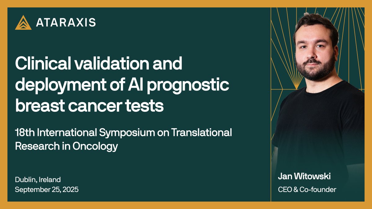 Ataraxis_AI's tweet image. Next week, our CEO @JanWitowski will present the most recent Ataraxis Breast clinical validation results and deployment insights at the 18th International Symposium on Translational Research in Oncology: ccrt.ie/the-18th-inter…