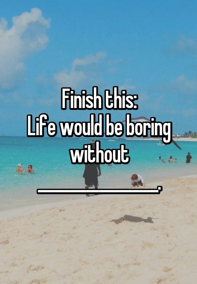 Finish this?