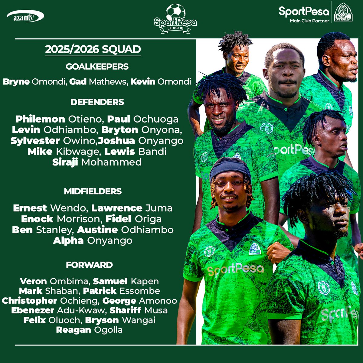 OfficialGMFC's tweet photo. 🟢 | THE SQUAD 

Here is our squad to do the business this season.

We start off this Sunday  🆚 Bidco United  @ Kasarani from 4pm

➡️ Buy your tickets here 👉 https://t.co/jObK3rigzP
➡️ USSD - 265*25#

➡️ Ticket sales close on Saturday at midnight

#Sirkal | #SportPesaNaGor | @AzamTVKenya