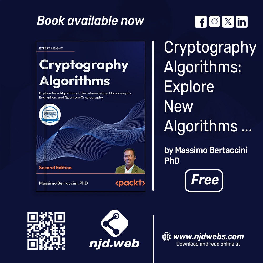 njdwebs's tweet image. 🔐✨ Cryptography Algorithms: Explore New Algorithms in Zero-knowledge, Homomorphic Encryption, and Quantum Cryptography is now available on NJD Web!
📖 Discover it today, read it online, or download it for free on our platform.
#NJDWeb #Cryptography #QuantumComputing