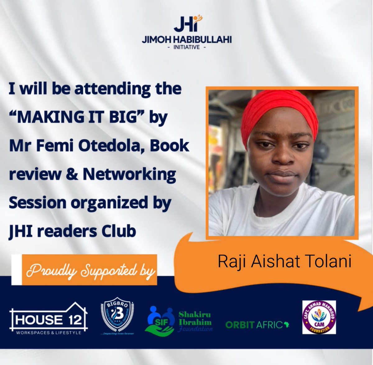 Aishat10745's tweet photo. I will be attending the "Making It Big" Book Review & Networking session by Femi Otedola @realFemiOtedola organised by the JHI readers club. Looking forward to learning and connecting. #MakingItBig #BookReviewSession #JimohHabibullahiInitiative #NetworkingForGrowth https://t.co/b1gG7tuCBV