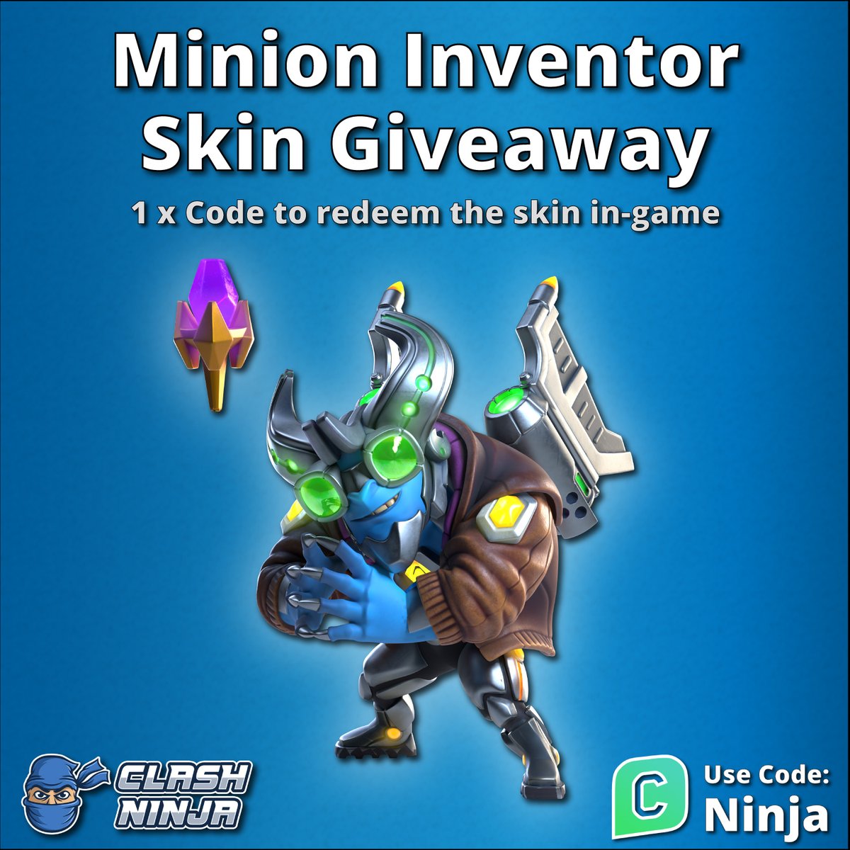 Clash Ninja (@clashdotninja) on Twitter photo Minion Inventor Skin Giveaway!
1 x Skin code
To Enter:
✅Follow <a href="/ClashDotNinja/">Clash Ninja</a>
✅Retweet this tweet
Optional:
Subscribe to youtube.com/c/clashninja
Winner announced after 12:00 UTC 21st September 2025
#ClashofClans #GiftedBySupercell Minion Inventor Skin Giveaway!
1 x Skin code
To Enter:
✅Follow <a href="/ClashDotNinja/">Clash Ninja</a>
✅Retweet this tweet
Optional:
Subscribe to youtube.com/c/clashninja
Winner announced after 12:00 UTC 21st September 2025
#ClashofClans #GiftedBySupercell
