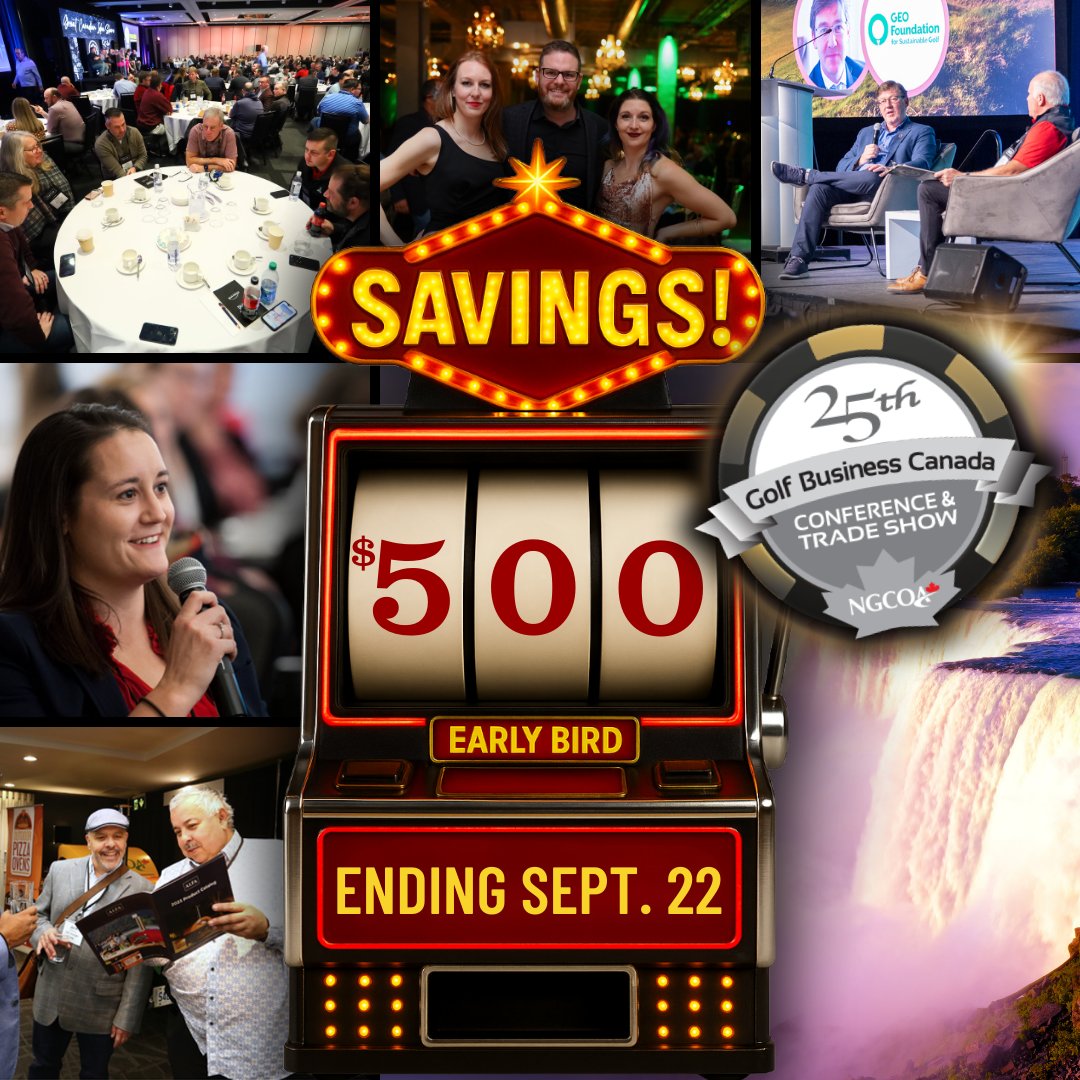 ⏰ Time’s almost up! Early Bird ends Sept 22—lock in $500 savings for the 25th Anniversary Golf Business Canada Conference &amp; Trade Show, happening Nov 18–20 in Niagara Falls. 🎰👉 conference.ngcoa.ca