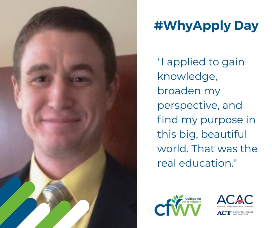 On #WhyApply Day, Jason Luyster, Senior Director of Student Affairs at the WV Higher Education Policy Commission, reminds us that college is about more than classes—it’s about discovering knowledge, perspective, and purpose.