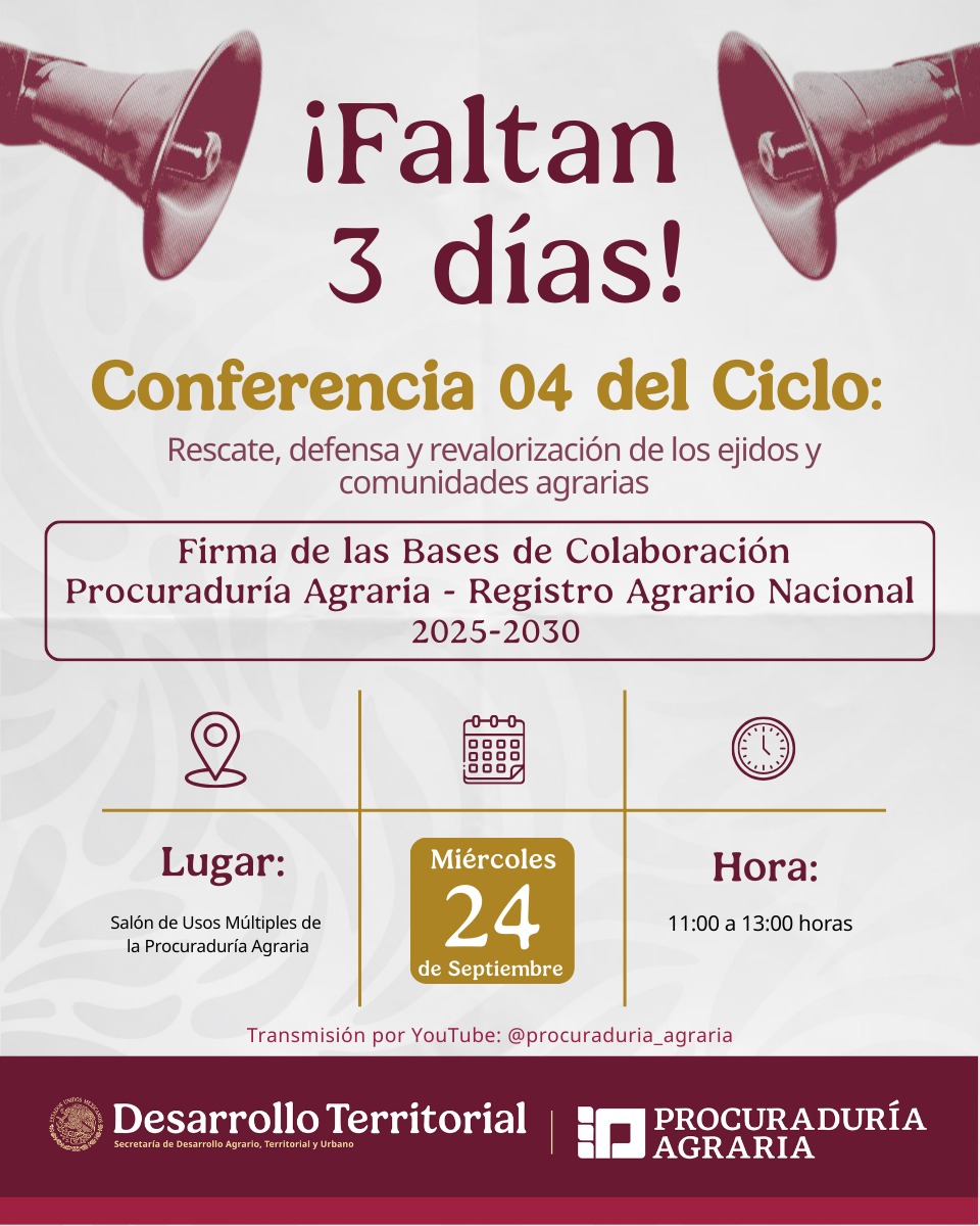PAgraria's tweet photo. 📌 Te esperamos en nuestra conferencia 04 del Ciclo "Rescate, defensa y revalorización de los ejidos y comunidades agrarias", con el tema:

⚖️"Firma de las Bases de Colaboración Procuraduría Agraria - Registro Agrario Nacional 2025-2030" 📝

 ⏰ 11:00 a 13:00 horas 
📍 Salón de Usos Múltiples de la Procuraduría Agraria 🎥 Transmisión en vivo por YouTube: 
@procuraduria_agraria 

▶️ ¡Acompáñanos! 🤝 @SEDATU_mx @RAN_Nacional @FIFONAFE_MX @INSUS_Oficial @EdnaElenaVegaR1 @victor_suarez