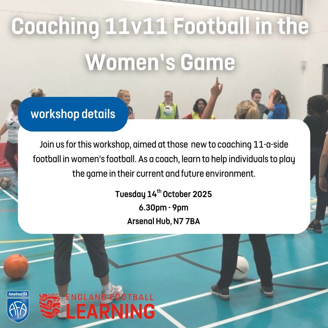 Coaching 11v11 Football in the Women's Game

Aimed at those new to coaching 11-a-side football in women's football, learn to help individuals to play in their current and future environment.

🗓️Tuesday 14 October (6.30-9:00)

📌Arsenal Hub, N7 7BA

🔗buff.ly/lwwoXZ0
