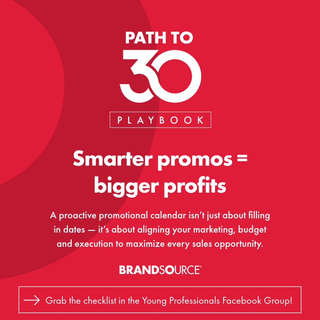 Ready to turn your promotions into profit? Want to know the secret to planning ahead and making the most of every sales opportunity?

👉 Find your next step (and the Promotional Prep Checklist) in the Young Professionals Facebook Group!

#Pathto30 #BrandSource