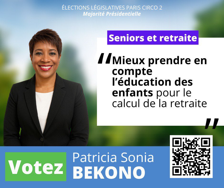Parce que avoir élevé des enfants doit être valorisé dans nos retraites.

Votons Patricia <a href="/SoniaBEKO/">Ex-Candidate Députée 5e_6e_7e Patricia SoniaBEKONO</a> votre candidate Les Écologistes avec la Majorité présidentielle. 

#circo7502