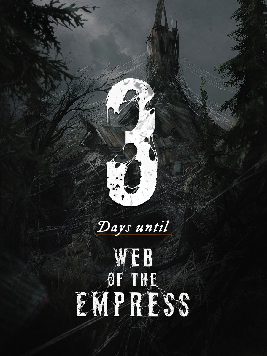 Web of the Empress begins in just 3 days! 🕸️