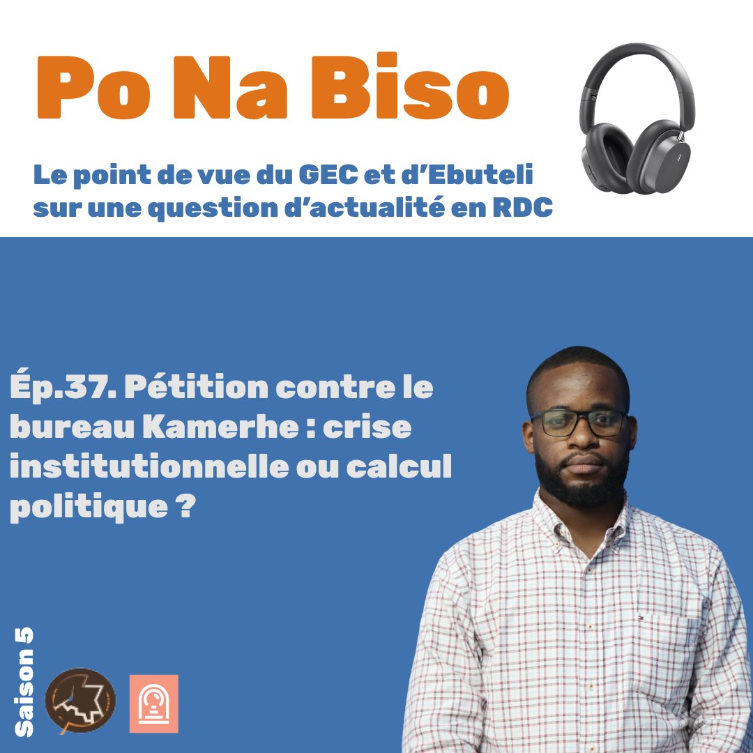 ebuteli's tweet image. 🎧 #PoNaBiso
Saison 5
L’épisode 37

Pétition contre le bureau #Kamerhe : crise institutionnelle ou calcul politique ?

✍️ @BusomokeJesse  #rdc

→ bit.ly/petition-burea…