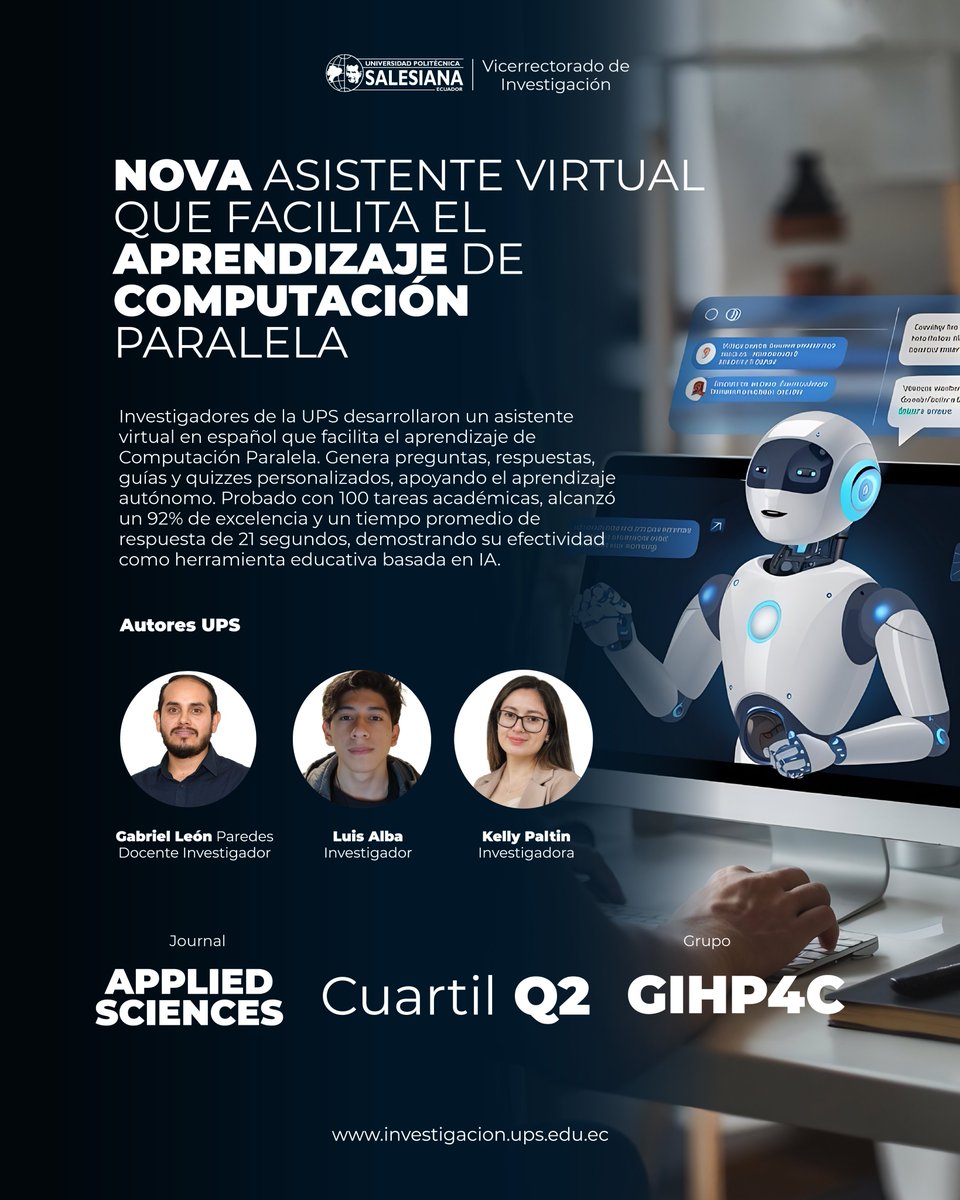 💁‍♀️ ¡Conoce a NOVA! Un asistente virtual que transforma el aprendizaje de Computación Paralela. Totalmente en español, genera preguntas, guías prácticas y quizzes, personalizando la experiencia de cada estudiante. 
🔗Artículo: mdpi.com/2076-3417/15/1…
#UPSEcuador #InvestigaciónUPS