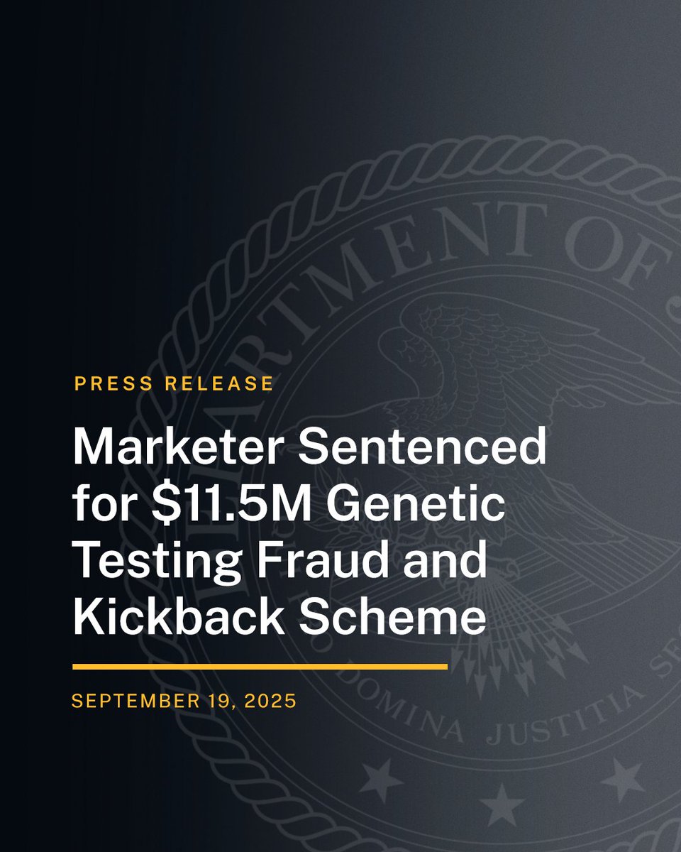 DOJCrimDiv's tweet image. Marketer Sentenced for $11.5M Genetic Testing Fraud and Kickback Scheme
🔗: justice.gov/opa/pr/markete…