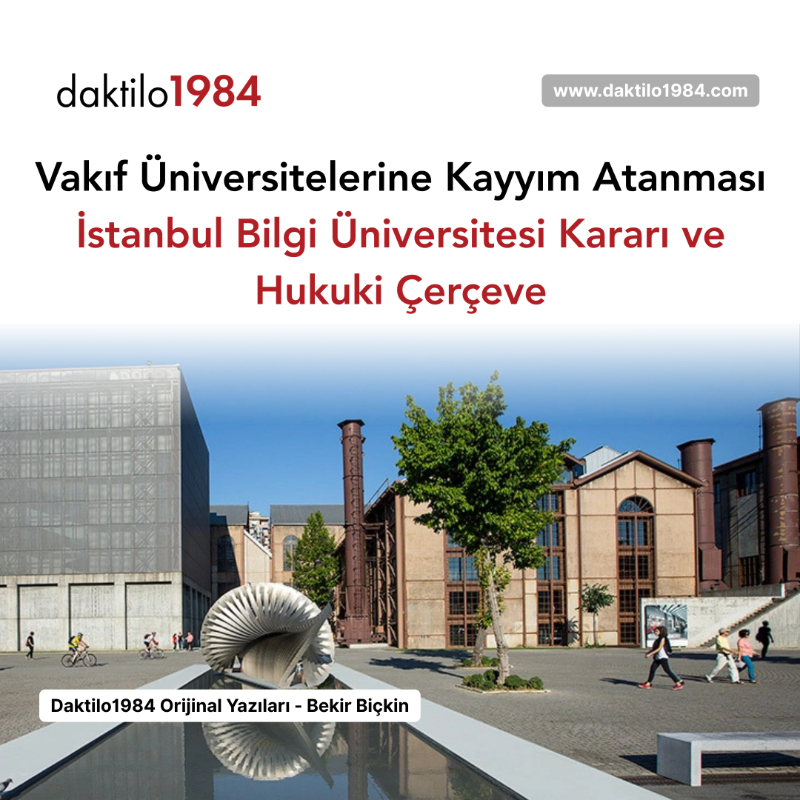 daktilo1984's tweet photo. 📌"İstanbul Bilgi Üniversitesi’ne ilişkin kayyım gelişmesi, yalnızca bir üniversitenin idari yapısına yönelik teknik bir işlem değil, Türkiye’de yükseköğretim özerkliğinin geleceğini tartışmaya açan kritik bir dönemeçtir."

Bekir Biçkin (@MBBickin) yazdı👇