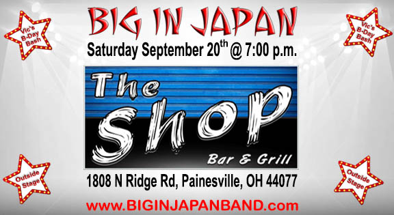 BIJBand's tweet photo. BIG IN JAPAN at The Shop Bar &amp; Grill in Painesville for VIC’S BDAY BASH! Dance and party hits from the 80's to today's Top 40 Hip-Hop, Pop, and Dance Rock.
https://t.co/gbYKAv4eAr

#biginjapanband
#biginjapancleveland
#biginjapan

https://t.co/uKyj9j21UX https://t.co/tlLduKaph9