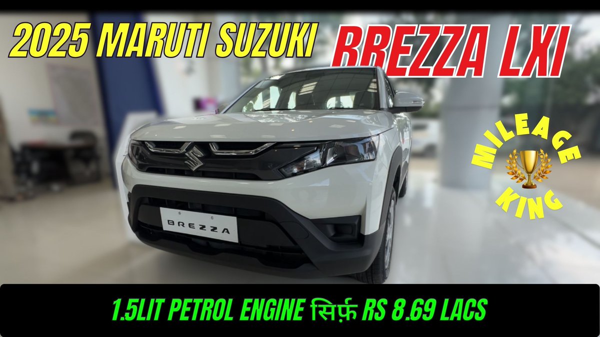 tushar10071's tweet photo. 2025 Maruti Suzuki Brezza LXI @8.69 Lacs | Base Variant | Best Car Under... https://t.co/aefXGE1yir via @YouTube https://t.co/wKyI6QeJR8