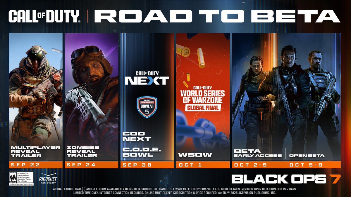 🔴 Voici le programme de #BlackOps7 jusqu’à l’arrivée de la Bêta. 

✅ Reveal Multi :
📆 22 septembre 

✅ Reveal Zombies :
📆 24 septembre 

✅ COD NEXT :
📆 30 septembre 

✅ WSOW:
📆 Mercredi 1er octobre 

✅ Bêta #1 :
📆 Du 2 au 5 octobre 

✅ Bêta #2 :
📆 Du 5 au 8 octobre