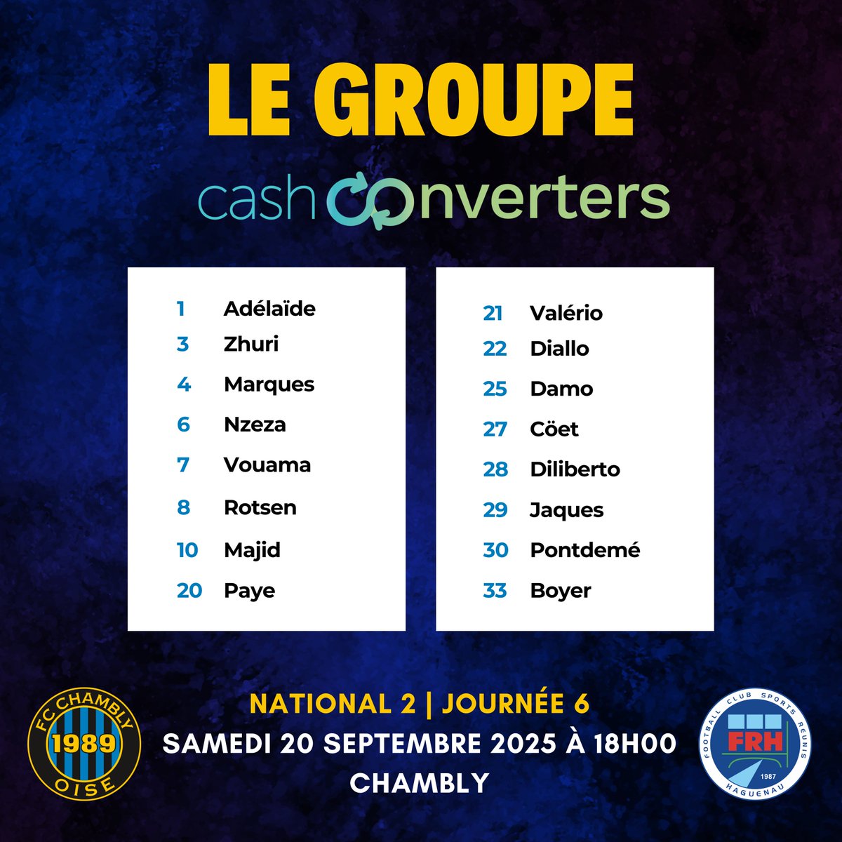 Découvrez le groupe de 16 joueurs retenus pour affronter Haguenau avec notre partenaire Cash Converters ! A noter la présence pour la première fois dans le groupe de Lilian BOYER, joueur de notre réserve qui évoluait encore en R2 à Chevrières Grandfresnoy la saison passée !