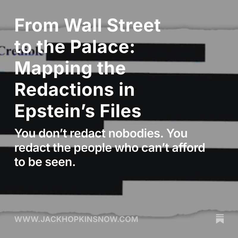 Massie said the FBI has a list: billionaires, princes, bankers, moguls tied to Epstein. Patel won’t release it. But the professions are already in court records, settlements, and logs. I mapped the redactions behind the Sharpie.👇
JackHopkinsNow.com