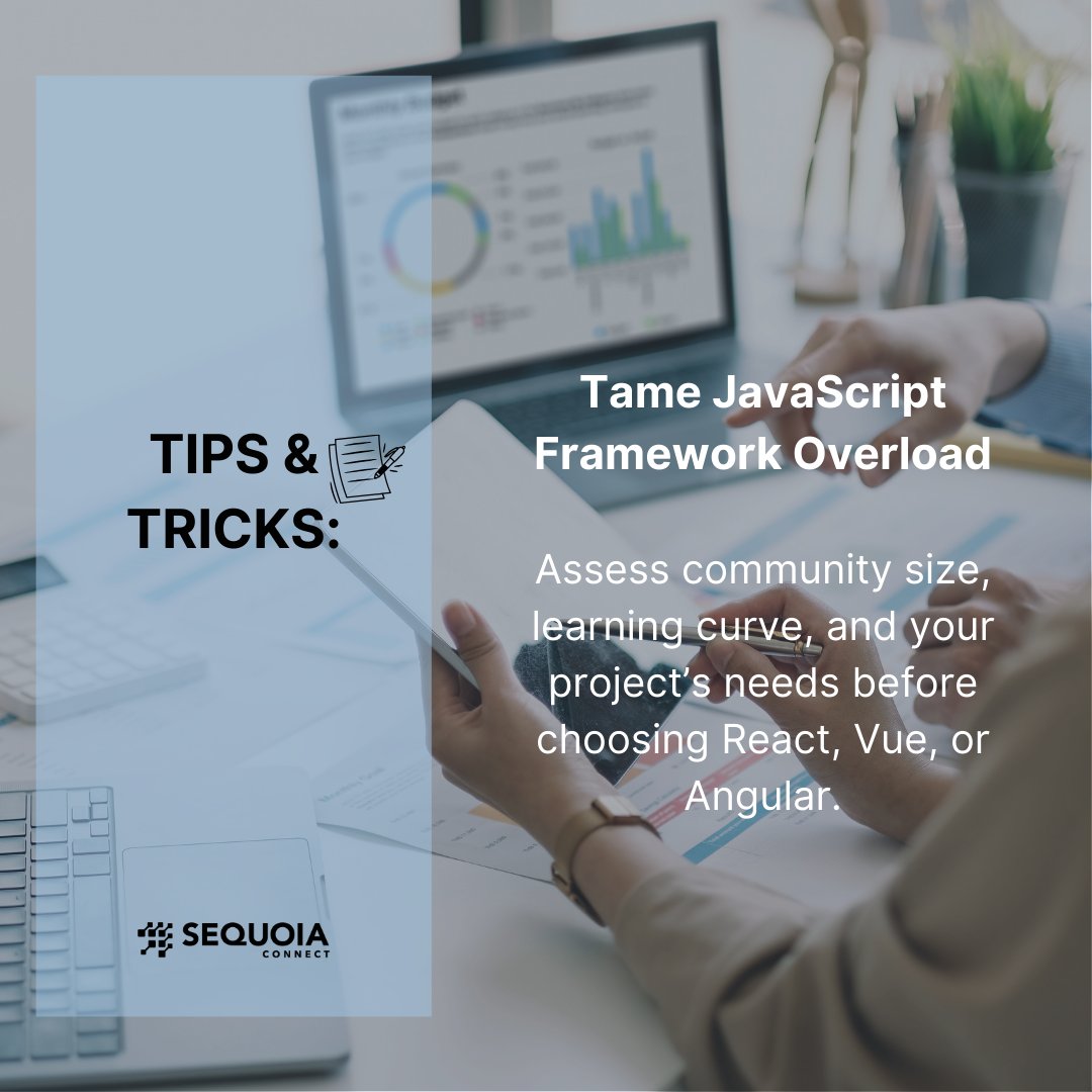 SequoiaConnect's tweet image. Explore front-end dev roles: zurl.co/bTDPn
Choose wisely, code happily! #TipsAndTricks #JSFramework #SequoiaConnect