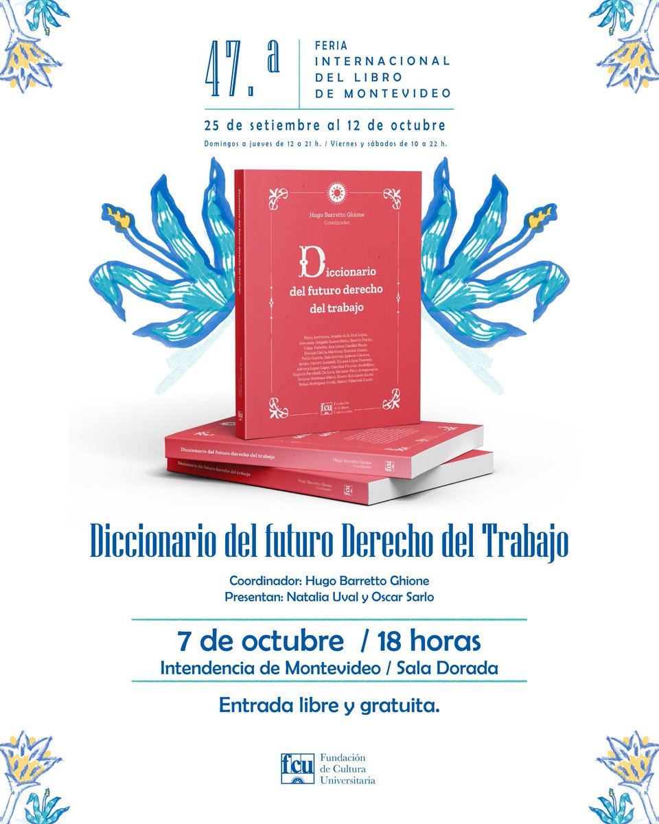 #NeuroDerechosLaborales 🧠

📍El 7/10 a las 18hs. en el marco de la Feria Internacional del Libro de #Montevideo en la <a href="/montevideoIM/">Intendencia de MVD</a> (Sala Dorada) se presenta el "Diccionario del futuro derecho del trabajo"

¡Un honor ser parte de esta obra!✨

<a href="/barrettoghione/">Hugo Barretto Ghione</a> <a href="/FCUniversitaria/">Fundación de Cultura Universitaria</a>