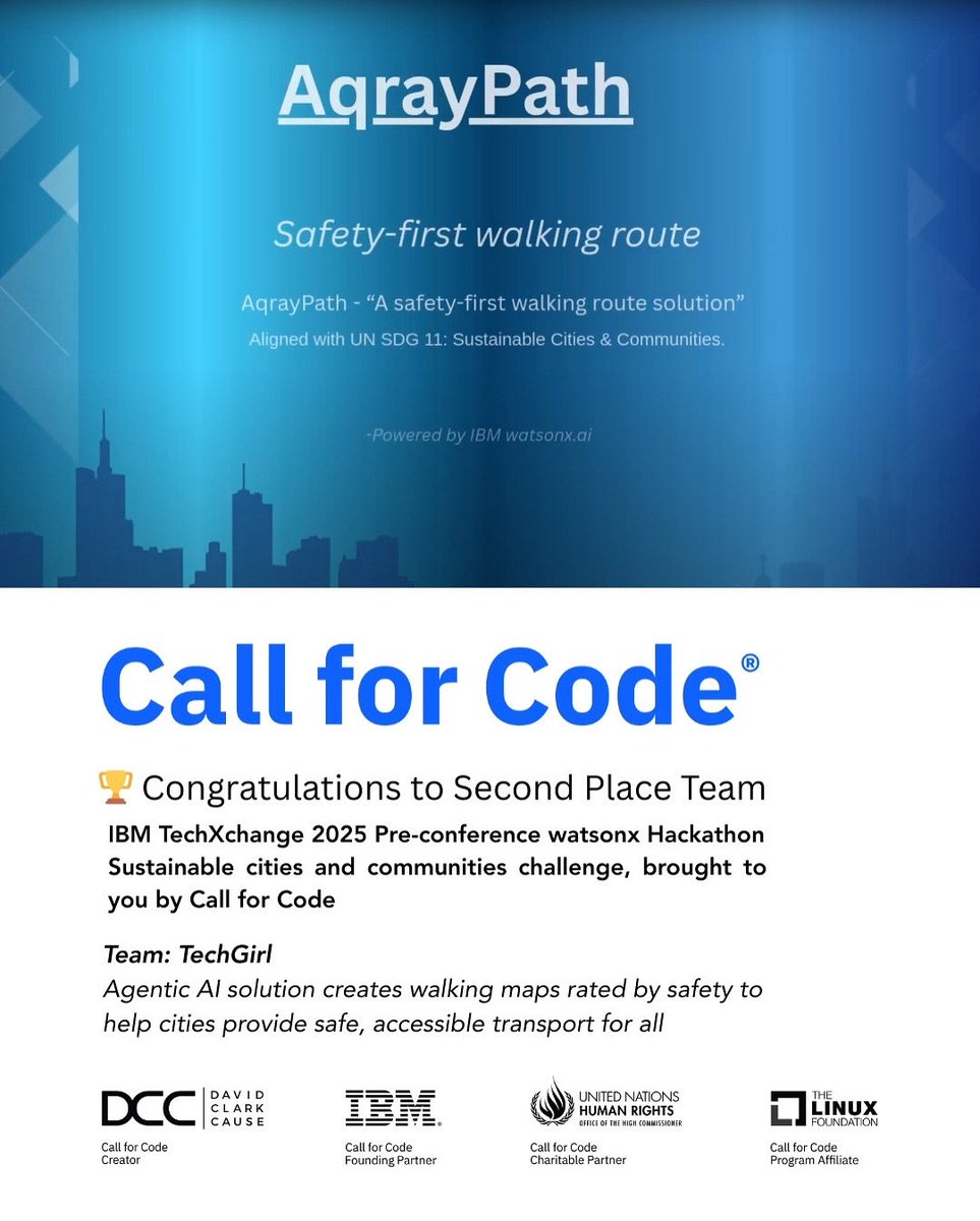 CallforCode's tweet image. 🥈 Congrats Team TechGirl – 2nd Place at the @IBM #TechXchange2025 Pre-Conference Hackathon!
AqrayPath → AI-powered walking maps that prioritize safety using real data. 🌍🚦
🔗 bit.ly/462Qmnp
#CallforCode #watsonx #SDG11 #TechForGood