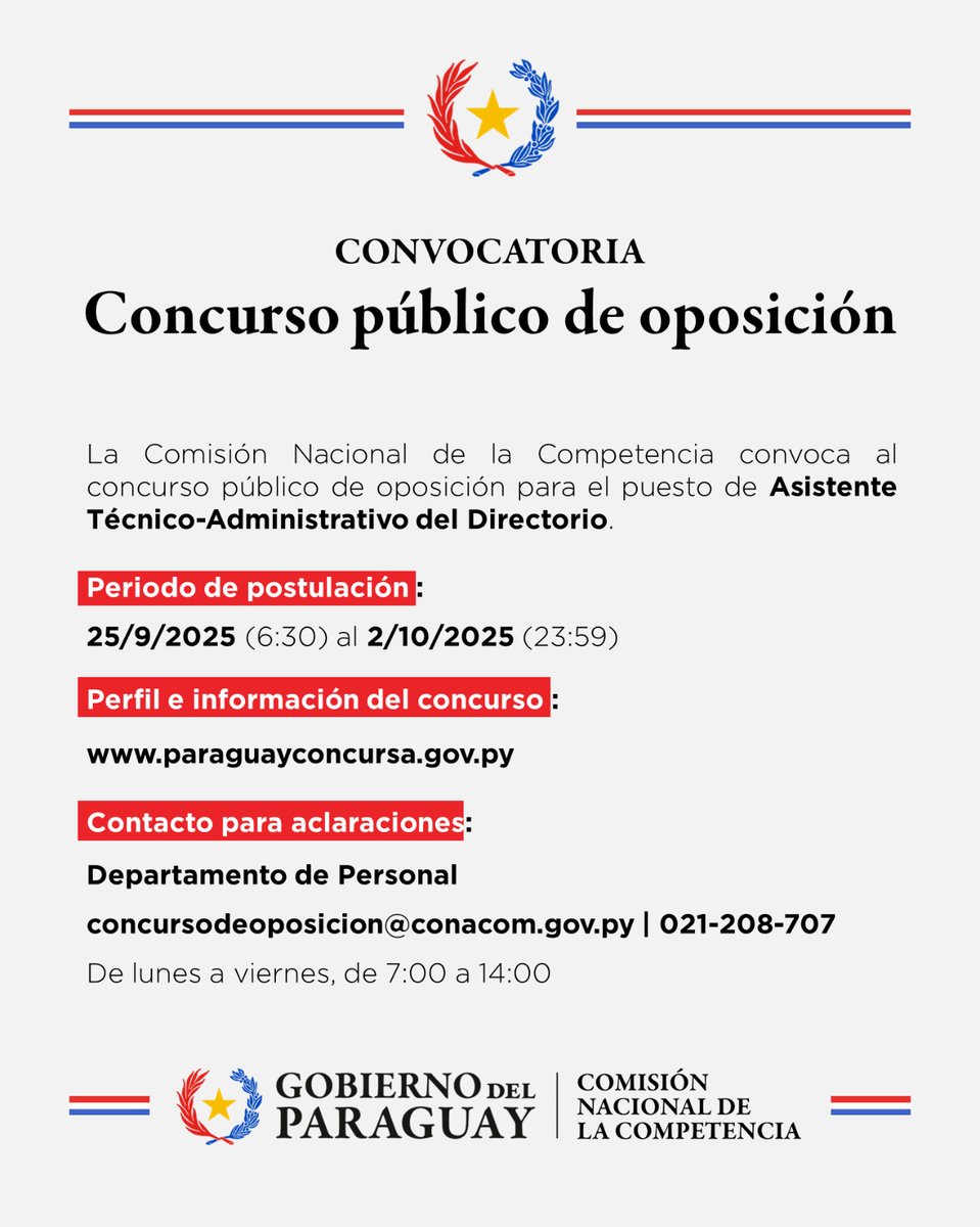 La CONACOM convoca a concurso público de oposición para el puesto de asistente técnico-administrativo del Directorio

Más información: paraguayconcursa.gov.py/sicca/seleccio…

#GobiernoDelParaguay