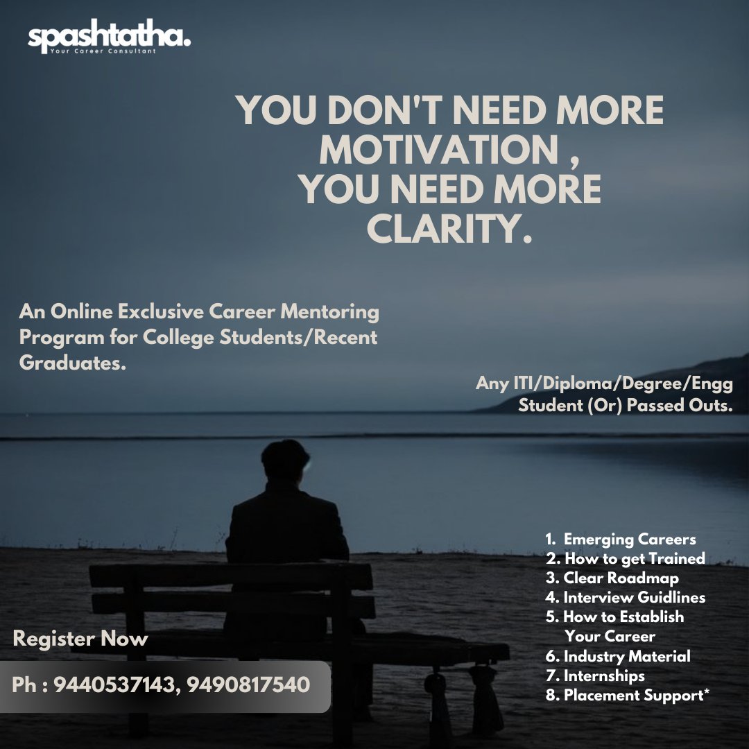 Spashtatha's tweet image. In our Career,
We need Clarity not the motivation.
 #Spashtatha 
#స్పష్టత
#Career #Mentoring #Program
#ITI #Diploma #Degree #Engineering