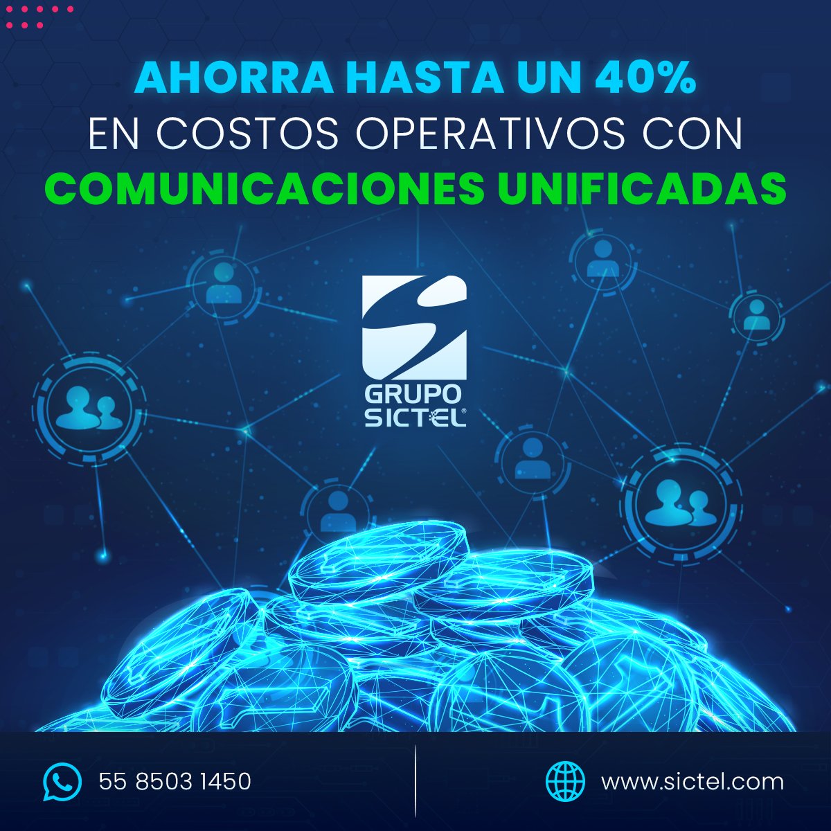 💡 Ahorra hasta un 40% en costos operativos con nuestras Comunicaciones Unificadas.

Mejora la colaboración, agiliza procesos y mantén a tu equipo siempre conectado.

🚀 Más eficiencia. Menos gastos.

👉 Conoce más en sictel.com