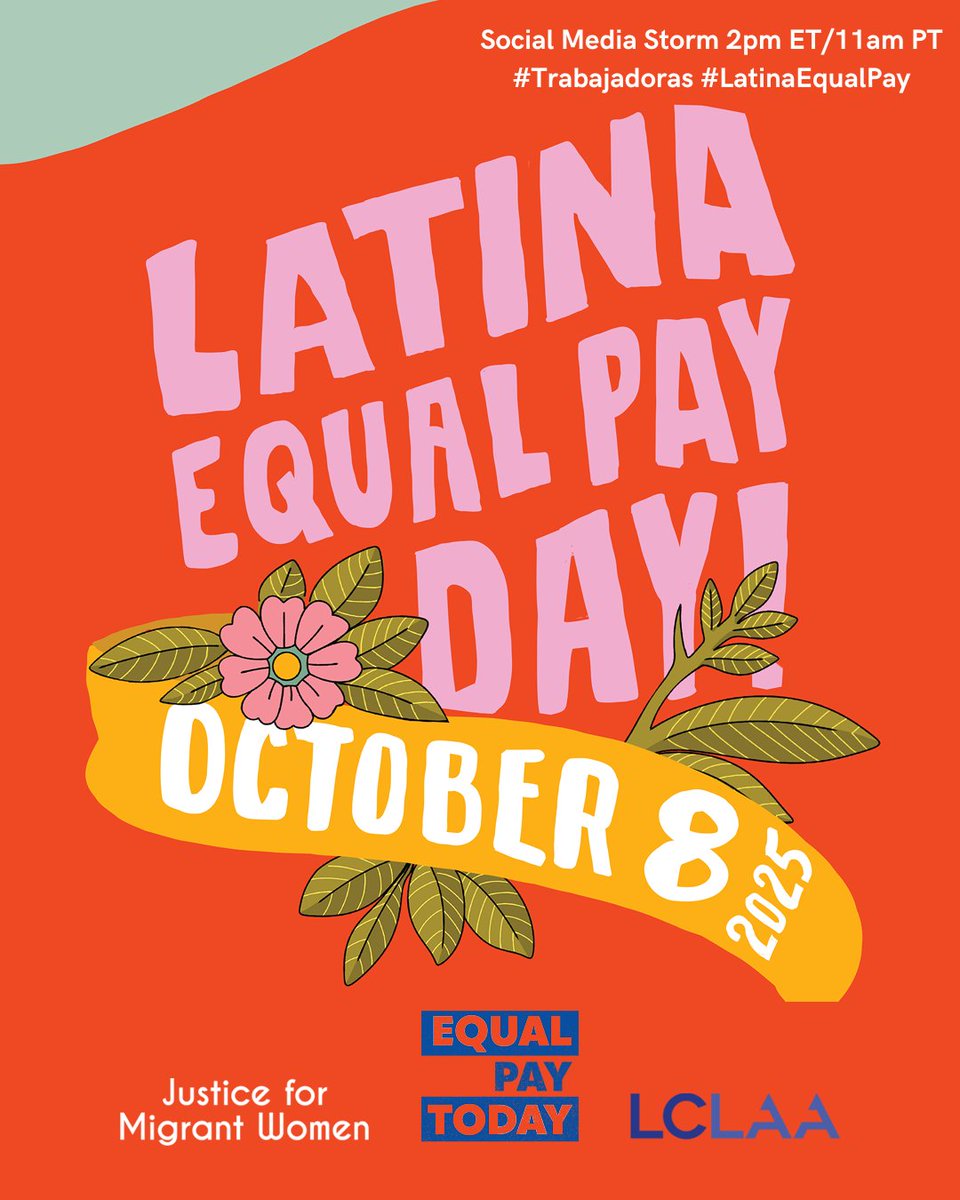 ⚡ Save the Date: Oct 8 — We’re storming social media for #LatinaEqualPayDay 2025. Let’s demand #FairPay for all Latinas. #Trabajadoras 
<a href="/LCLAA/">LCLAA</a> <a href="/mujerxsrising/">Justice for Migrant Women</a>