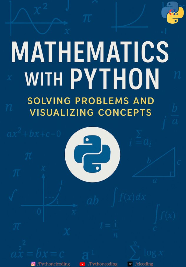 Python unlocks the power of mathematics, the universe's language, allowing students and professionals to explore complex concepts and solve real-world problems through code.

by <a href="/clcoding/">Python Coding</a> 

Grab your copy: gumroad.com/a/215786643/vw…