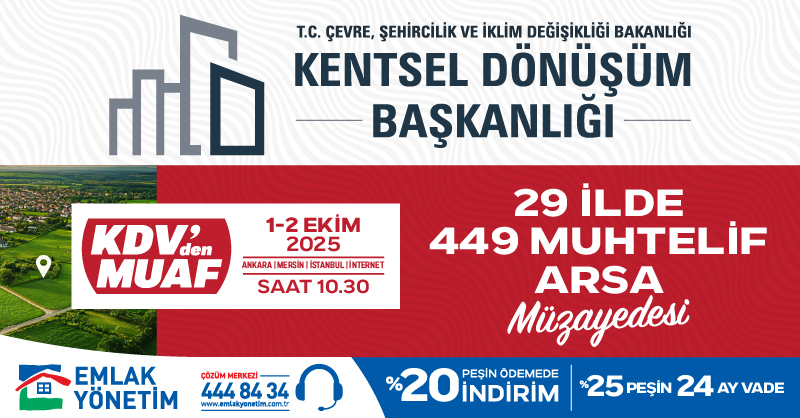 T.C. Çevre, Şehircilik ve İklim Değişikliği Bakanlığı
Kentsel Dönüşüm Başkanlığı Tarafından
29 ilde 449 muhtelif arsa açık artırma yöntemi ile satışa sunuluyor.
📅 Tarih: 1–2 Ekim 2025
 🕥Saat: 10:30
✅ Vade Seçenekleri:
• %25 peşin – 24 ay vade
• Peşin ödemelerde %20 indirim